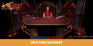 cách chơi Baccarat