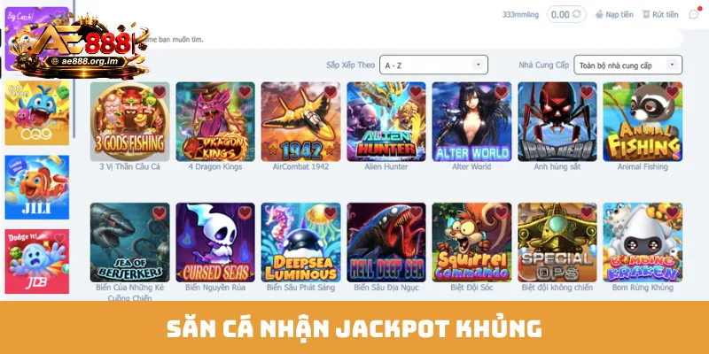 Săn cá nhận jackpot khủng